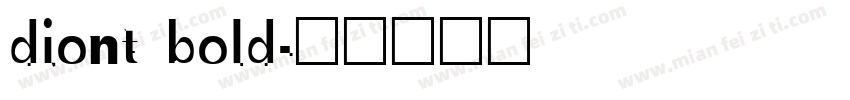 diont bold字体转换